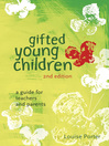 Gifted Young Children (eBook): A Guide for Teachers and Parents